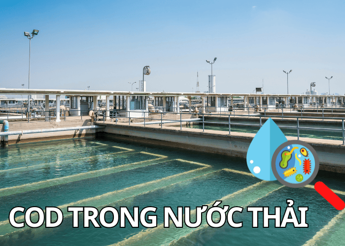 Vì sao cần đo COD trong nước thải ?